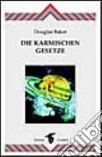 Die karmischen Gesetze libro