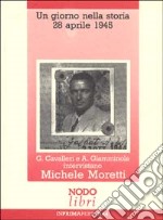 Un giorno nella storia: 28 aprile 1945 libro