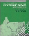 Pellegrino Tibaldi architetto e il San Fedele di Milano. Invenzione e costruzione di una chiesa esemplare libro