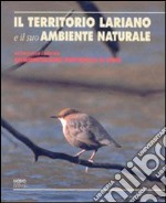 Il territorio lariano e il suo ambiente naturale