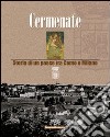 Cermenate. Storia di un paese tra Como e Milano libro di Canobbio E. (cur.)
