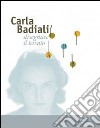 Carla Badiali. Disegnare il tessuto. Ediz. illustrata libro