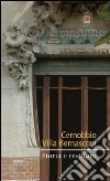 Cernobbio. Villa Bernasconi. Storia e restauro libro