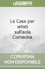 Le Case per artisti sull'isola Comacina libro