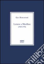 Lettere a Marilino (1965-1970)