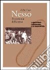 Nesso. L'economia della terra. Le molte forme dell'economia in un paese del lago libro