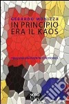 In principio era il kaos libro