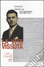 La vita vissuta libro