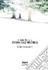 Ombre dell'indicibile. Versi (1968-2017) libro