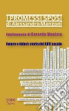 I promessi sposi di Alessandro Manzoni. Adattamento di Gerardo Monizza. Amore e dolori: storia del XVII secolo libro