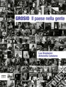 Grosio Il paese nella gente