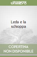 Leda e la schioppa