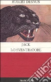 Jack lo Sventratore libro di Desnos Robert