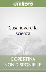 Casanova e la scienza
