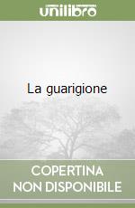 La guarigione libro