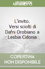 L'invito. Versi sciolti di Dafni Orobiano a Lesbia Cidonia