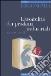 L'usabilità dei prodotti industriali libro