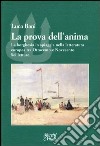 La prova dell'anima. La borghesia in spiaggia nella letteratura europea tra Ottocento e Novecento. Sei letture libro