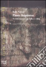 Panta diapánton. Scritti teorici su follia e cura libro