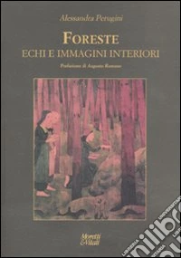 Foreste, echi e immagini interiori
