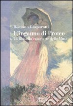 L'inganno di Proteo. La filosofia come arte delle muse libro