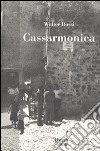 Cassarmonica libro di Rossi Walter