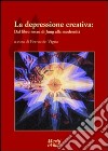 La depressione creativa libro