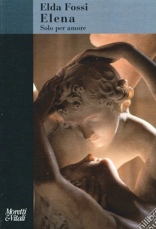 Elena. Solo per amore