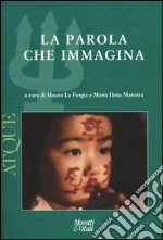 Atque. La parola che immagina libro