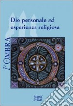 L'ombra (2014). Vol. 3: Dio personale ed esperienza religiosa libro