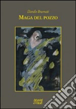 Maga del pozzo libro