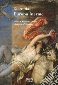 Europa inerme. Testo tedesco a fronte