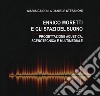 Enrico Moretti e gli spazi del suono. Progettazione acustica, scenotecnica e multimediale. Ediz. a colori libro