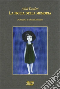 La figlia della memoria