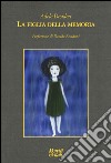 La figlia della memoria libro di Desideri Adele