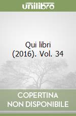 Qui libri (2016). Vol. 34