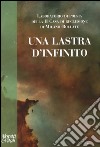 Una lastra d'infinito libro