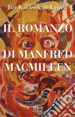 Il romanzo di Manfred Macmillen