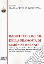 Radici teologiche della filosofia di María Zambrano