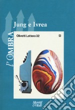 L'ombra (2018). Vol. 9: Jung e Ivrea libro