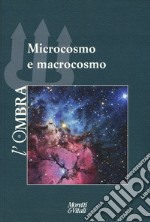 L'ombra (2017). Vol. 10: Microcosmo e macrocosmo libro