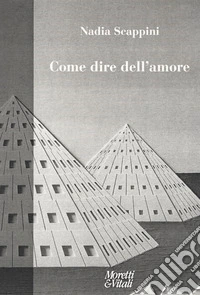 Come dire dell'amore