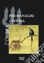 L'ombra. Vol. 15: Psicoanalisi e poesia libro