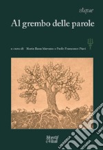 Atque. Al grembo delle parole. Vol. 28-29 libro