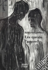 Era questo l'amore?