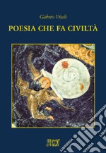 Poesia che fa civiltà libro