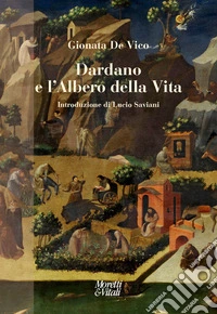 Dardano e l'albero della vita libro