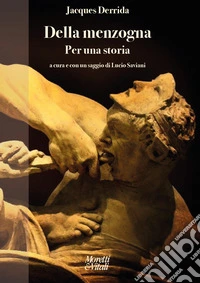 Della menzogna. Per una storia libro