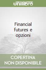 Financial futures e opzioni