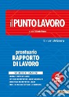 Il punto lavoro. Prontuario rapporto di lavoro 2022. Vol. 2 libro